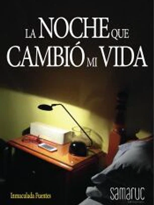 La noche que cambió mi vida