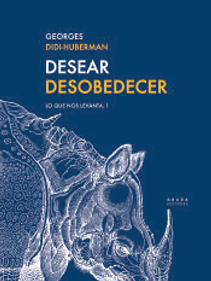 Desear Desobedecer