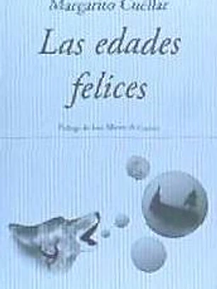 Las edades felices