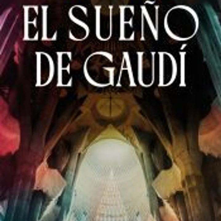 El sueño de Gaudí 1