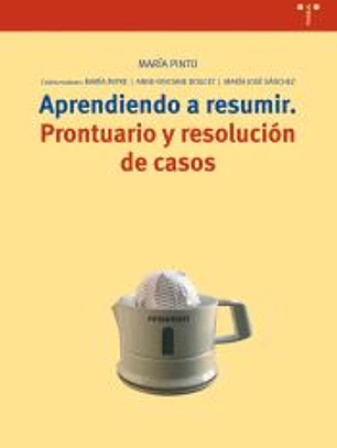 APRENDIENDO A RESUMIR: PRONTUARIO Y RESOLUCIÓN DE CASOS