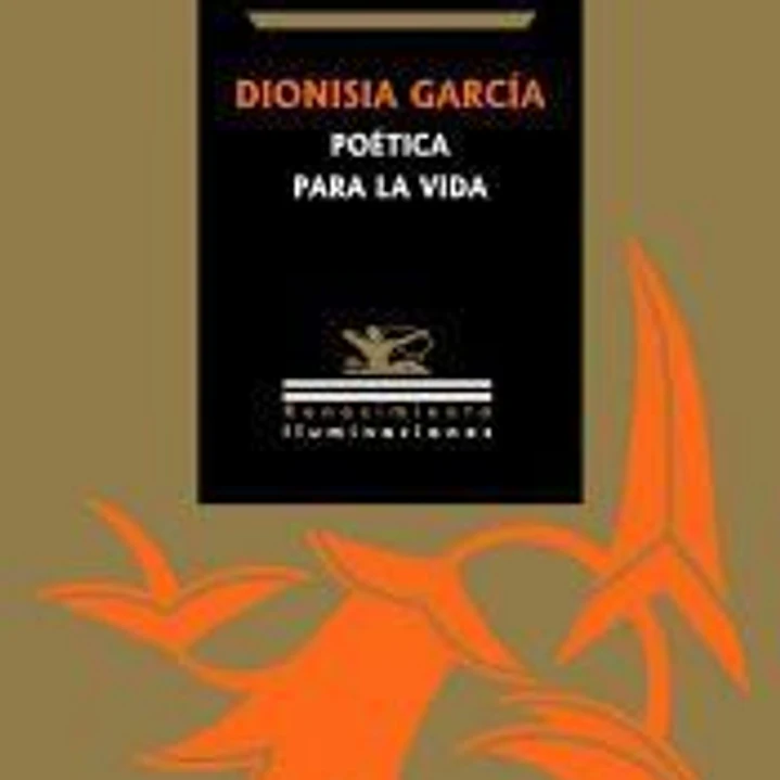 Dionisia García: poética para la vida 1