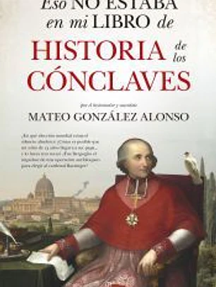 Eso no estaba en mi libro de historia de los cónclaves