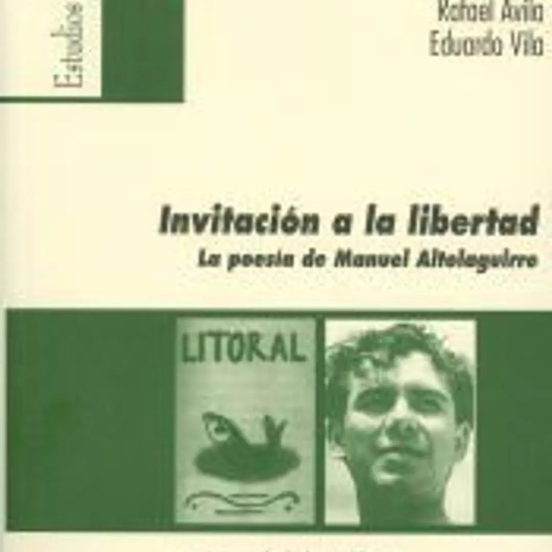 Invitación a la libertad: La poesía de Manuel Altolaguirre 1