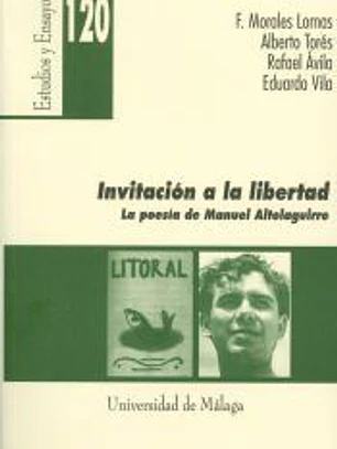 Invitación a la libertad: La poesía de Manuel Altolaguirre