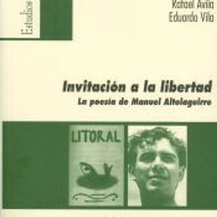 Invitación a la libertad: La poesía de Manuel Altolaguirre 1