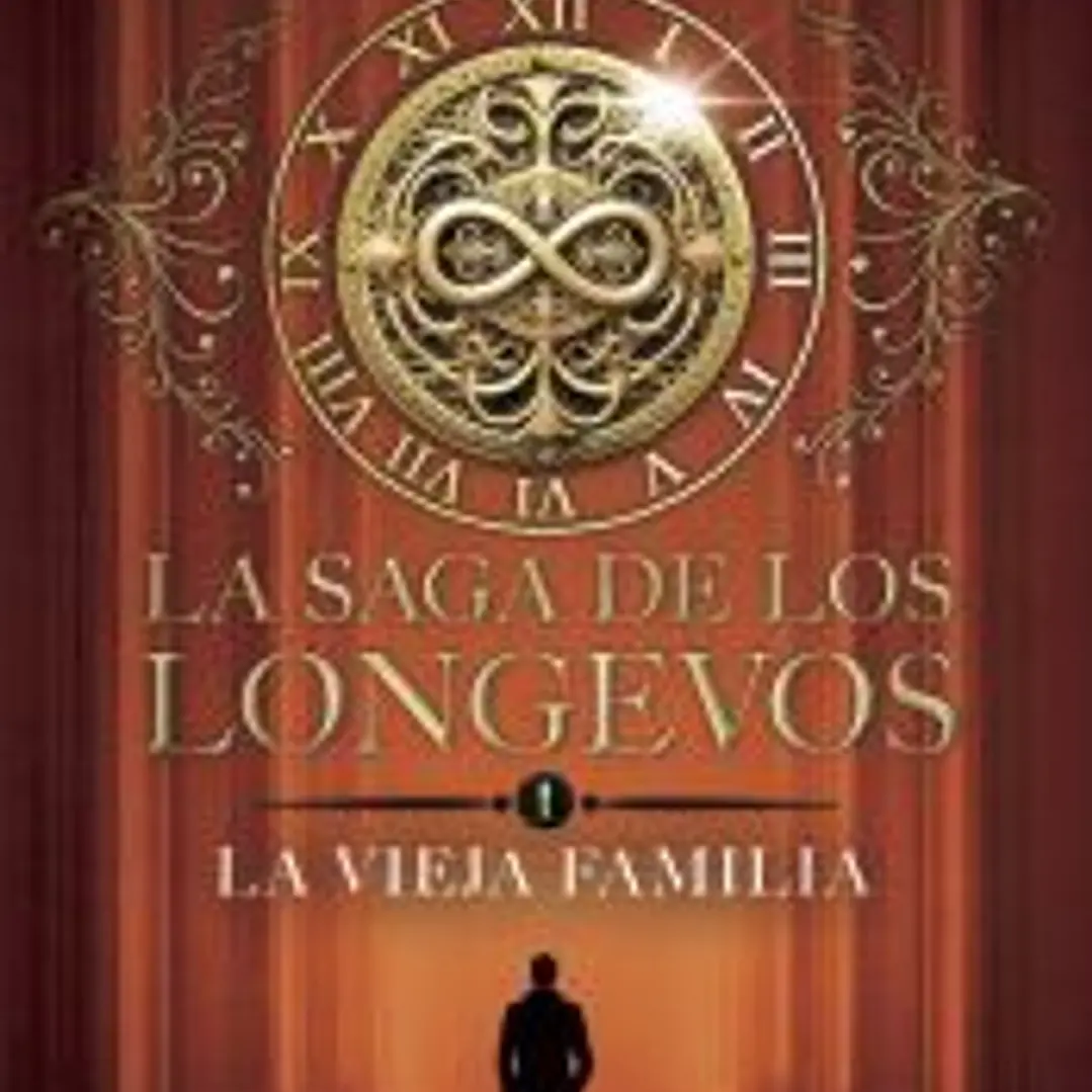 La saga de los longevos 1. La Vieja Familia 1