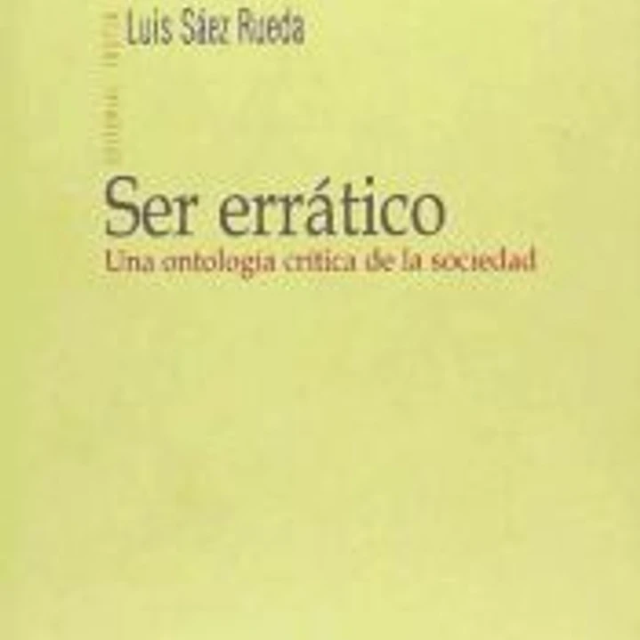 SER ERRATICO 1