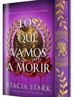 Los que vamos a morir (EDICIÓN ESPECIAL LIMITADA)