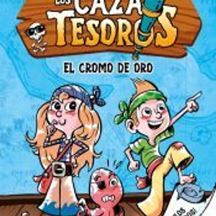 Cazatesoros 1 - El cromo de oro 1