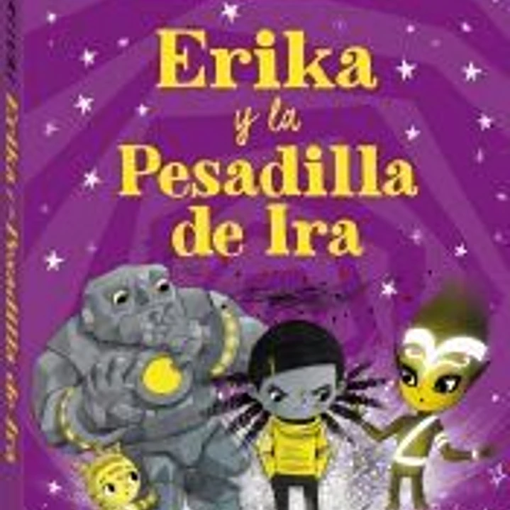 Erika y la Pesadilla de Ira 1