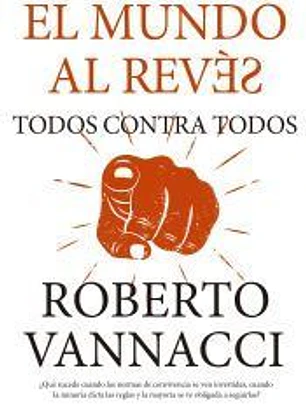 El mundo al revés. Todos contra todos