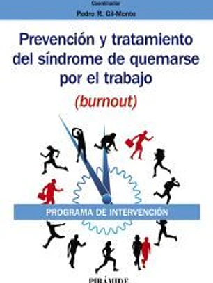 Prevención y tratamiento del síndrome de quemarse por el trabajo (burnout)