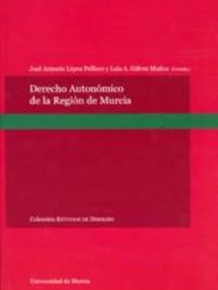 DERECHO AUTONÓMICO DE LA REGIÓN DE MURCIA