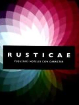 GUIA RUSTICAE HOTELES 2007