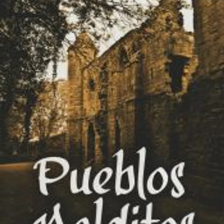 Pueblos Malditos 1
