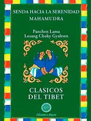 Senda hacia la serenidad mahamudra