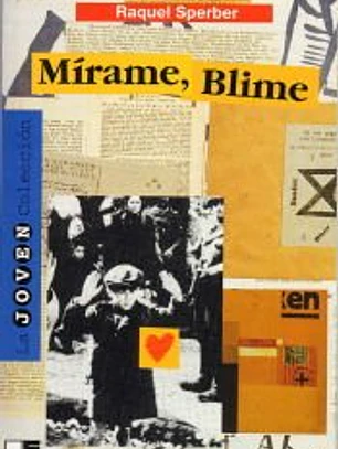 Mírame, Blime