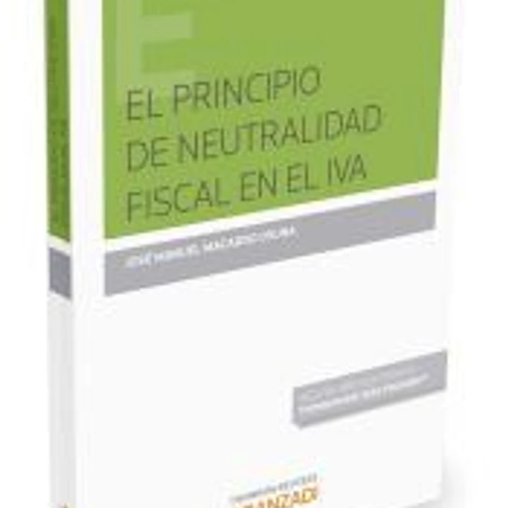 PRINCIPIO DE NEUTRALIDAD FISCAL EN EL IVA,EL 1