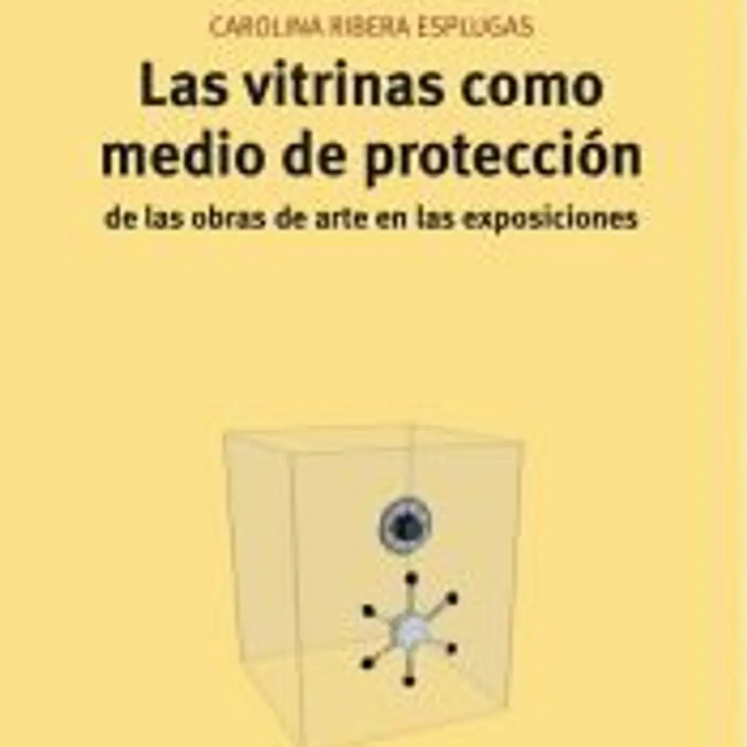 VITRINAS COMO MEDIO DE PROTECCION DE LAS OBRAS DE ARTE,LAS 1