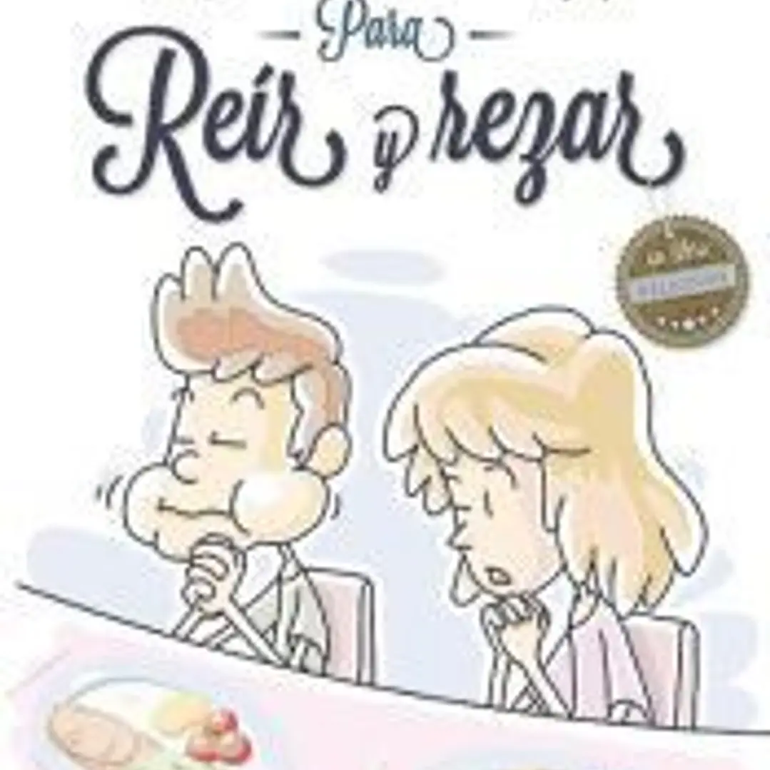 Para reír y rezar 1