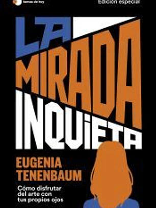 La mirada inquieta (edición especial)
