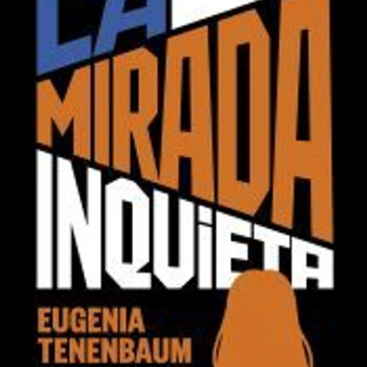 La mirada inquieta (edición especial) 1