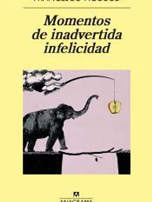 Momentos de inadvertida infelicidad