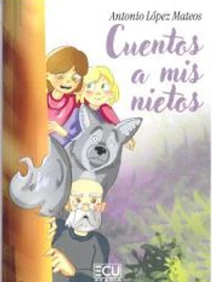 Cuentos a mis nietos