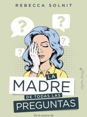 La madre de todas las preguntas