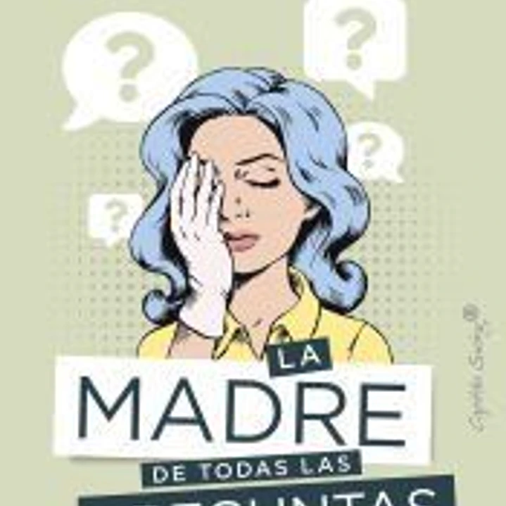 La madre de todas las preguntas 1