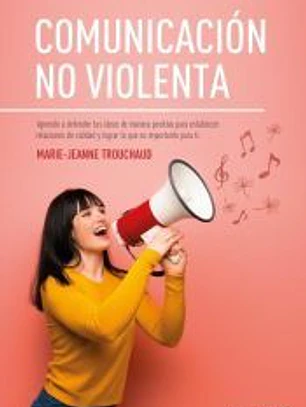 La comunicación no violenta