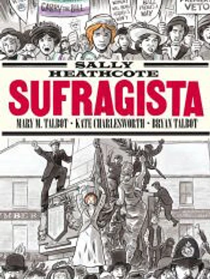 SALLY HEATHCOTE. SUFRAGISTA