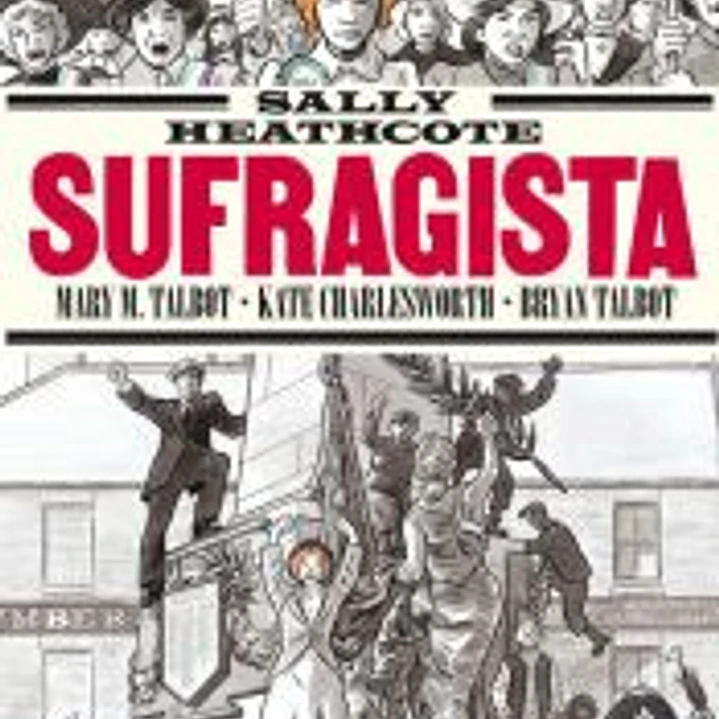 SALLY HEATHCOTE. SUFRAGISTA 1