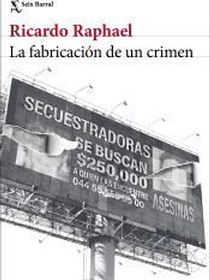 La fabricación de un crimen