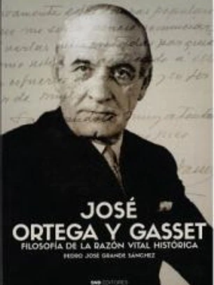 José Ortega y Gasset