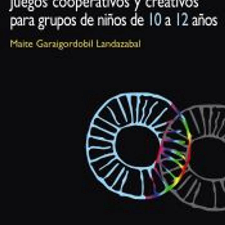Programa Juego: juegos cooperativos y creativos para grupos de niños de 10 a 12 años 1