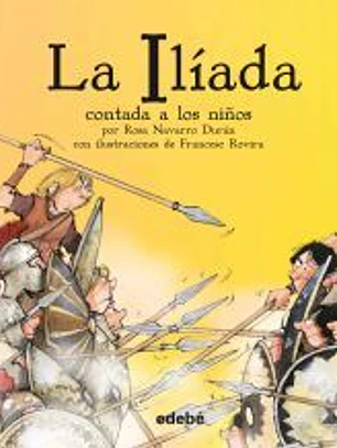 LA ILÍADA CONTADA A LOS NIÑOS BIBLIOTECA ESCOLAR