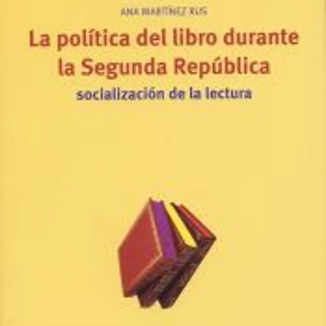 La política del libro durante la Segunda República: socialización de la lectura 1