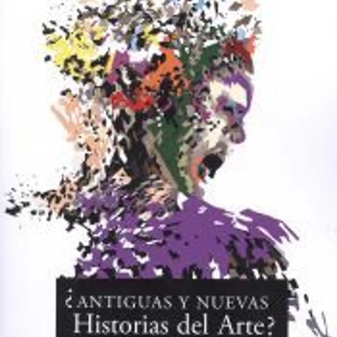 ¿Antiguas y nuevas Historias del Arte? 1