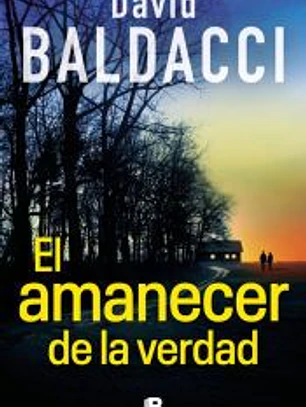 El amanecer de la verdad (Serie Atlee Pine 3)