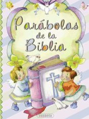 Pequeños cristianos. Parábolas de la Biblia