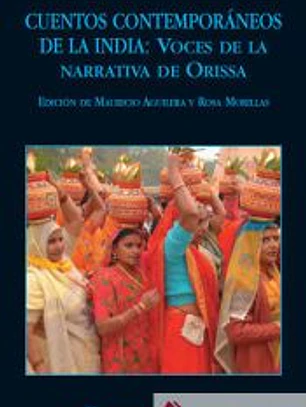 Cuentos contemporáneos de la India: Voces de la narrativa de Orissa