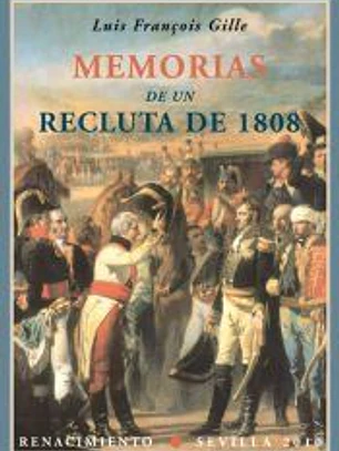 MEMORIAS DE UN RECLUTA DE 1808