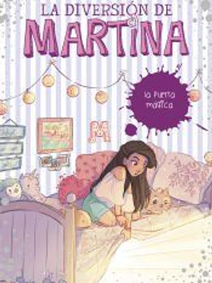 La diversión de Martina 3. La puerta mágica