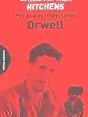 Por qué es importante Orwell