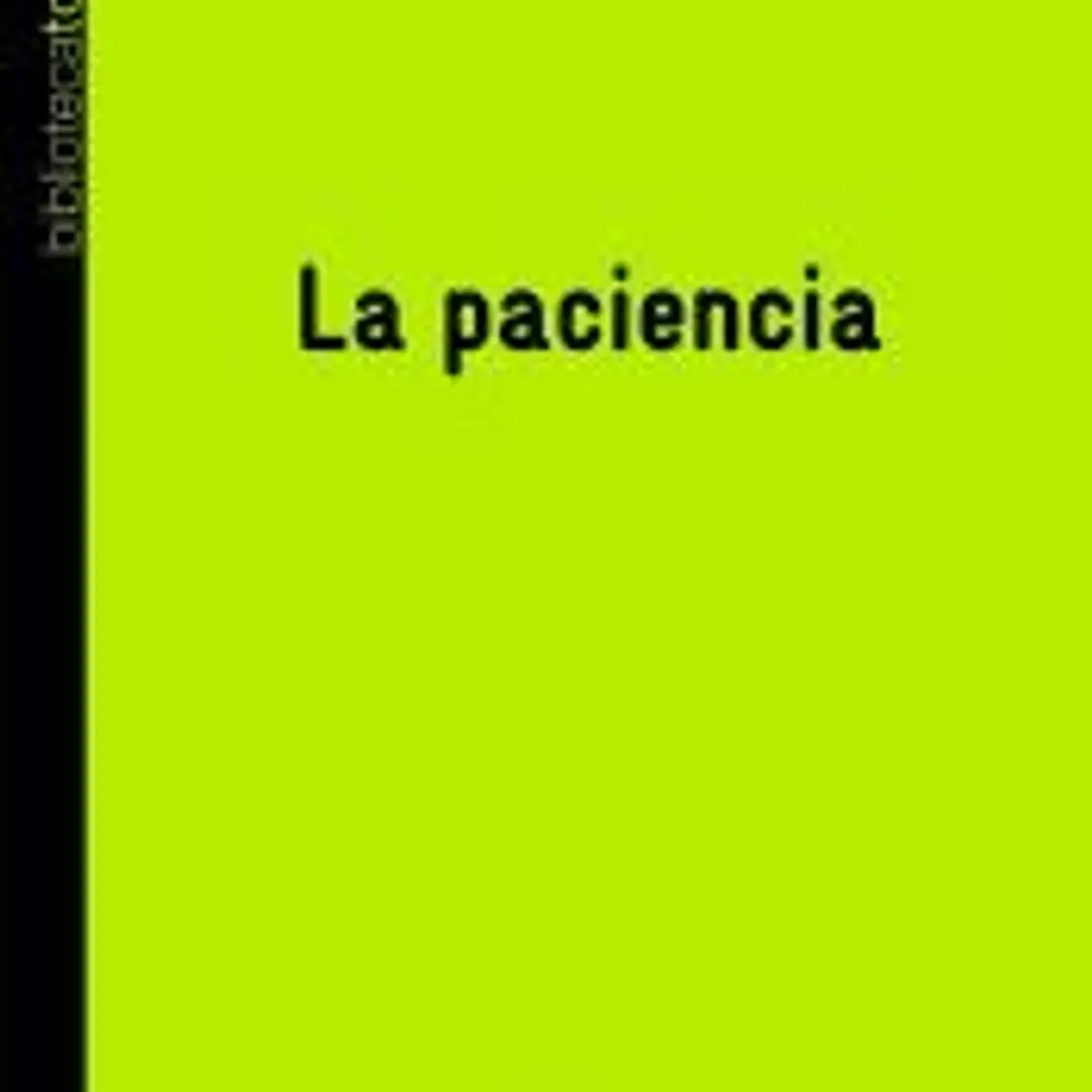 PACIENCIA, LA 1