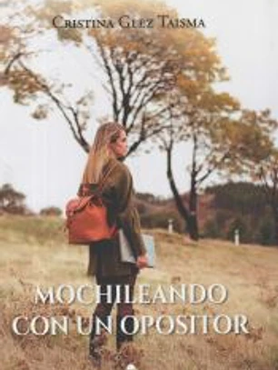 Mochileando con un opositor