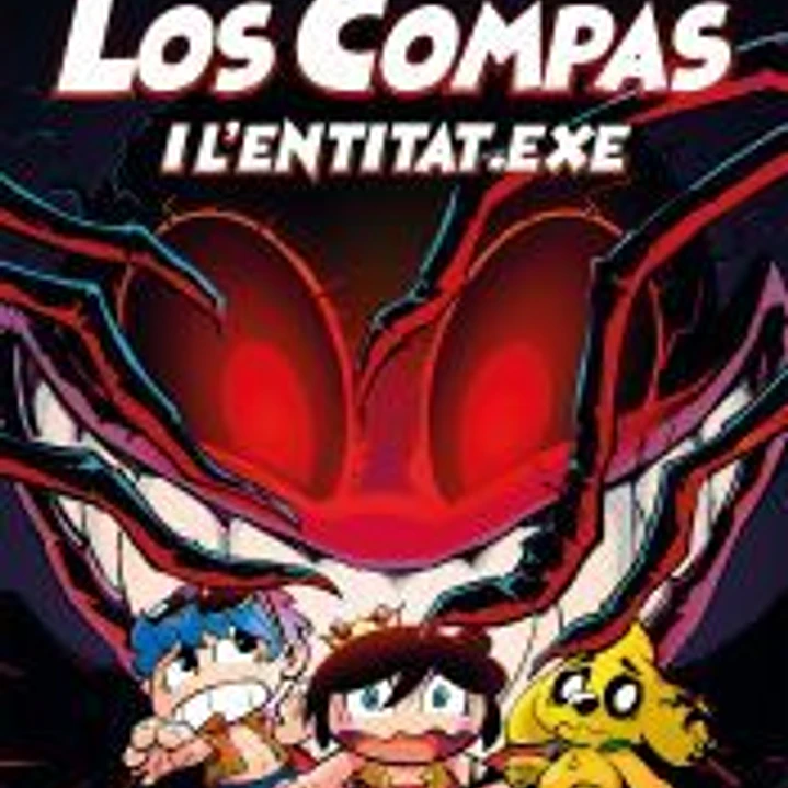 Los Compas i l'Entitat.exe 1