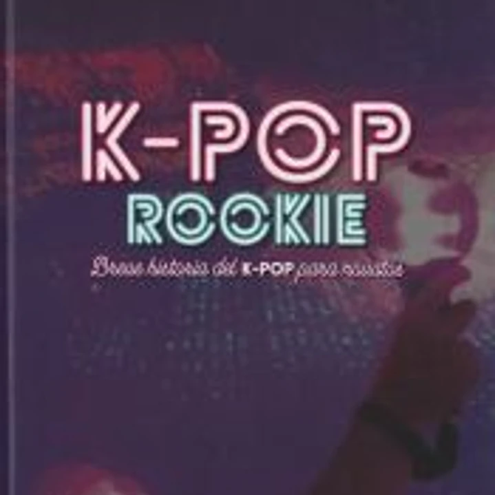 K-POP ROOKIE 1